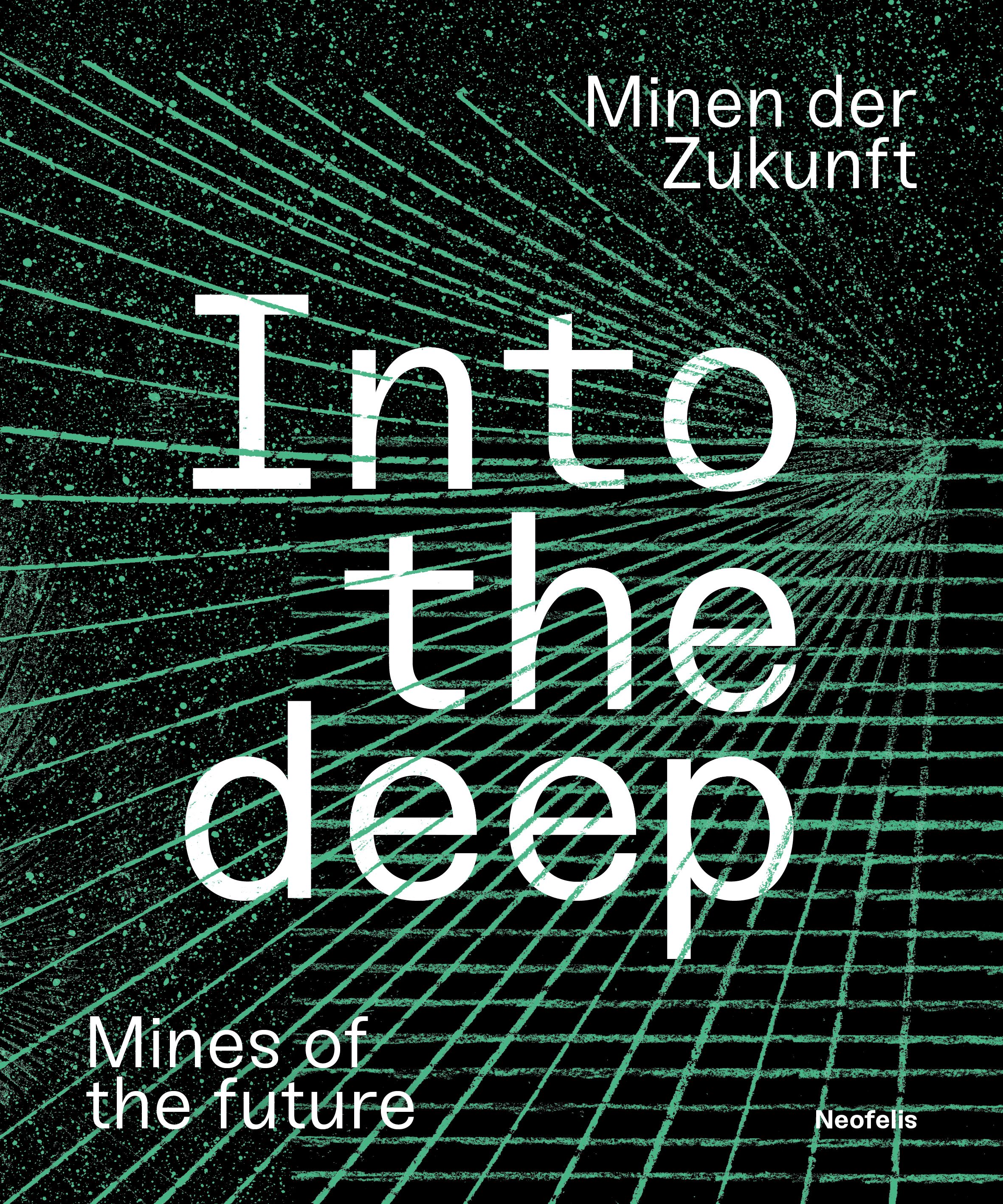 Katalog "Into the deep. Minen der Zukunft"